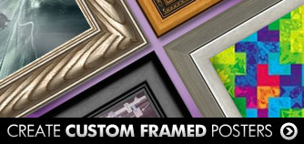 Create Custom Framed Posters