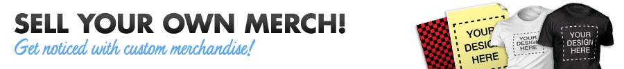 Sell your own Merch!